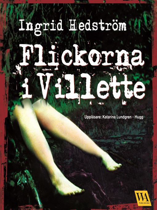 Titeldetaljer för Flickorna i Villette av Ingrid Hedström - Tillgänglig